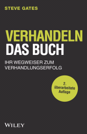 eBook, Verhandeln - Das Buch : Ihr Wegweiser zum Verhandlungserfolg, Wiley-VCH