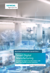 eBook, Smart Digital Manufacturing : A Guide for Digital Transformation with Real Case Studies Across Industries, Wiley-VCH
