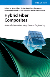 E-book, Hybrid Fiber Composites : Materials, Manufacturing, Process Engineering, Wiley-VCH