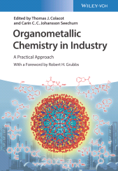 E-book, Organometallic Chemistry in Industry : A Practical Approach, Wiley-VCH