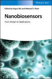 E-book, Nanobiosensors : From Design to Applications, Wiley-VCH