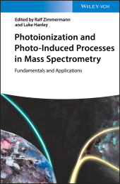E-book, Photoionization and Photo-Induced Processes in Mass Spectrometry : Fundamentals and Applications, Wiley-VCH
