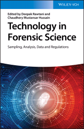 E-book, Technology in Forensic Science : Sampling, Analysis, Data and Regulations, Wiley-VCH