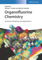 E-book, Organofluorine Chemistry : Synthesis, Modeling, and Applications, Wiley-VCH