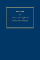 E-book, Œuvres complètes de Voltaire (Complete Works of Voltaire) 6B : Lettres sur les Anglais (II): Lettres philosophiques, Lettres ecrites de Londres sur les Anglais, Melanges, Voltaire Foundation