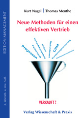 E-book, Neue Methoden für einen effektiven Vertrieb., Nagel, Kurt, Verlag Wissenschaft & Praxis