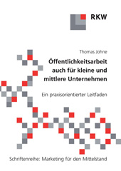 E-book, Öffentlichkeitsarbeit auch für kleine und mittlere Unternehmen. : Ein praxisorientierter Leitfaden., Verlag Wissenschaft & Praxis