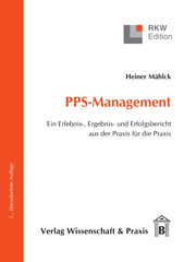 E-book, PPS-Management. : Ein Erlebnis-, Ergebnis- und Erfolgsbericht aus der Praxis für die Praxis., Verlag Wissenschaft & Praxis