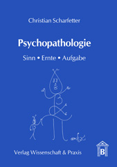 E-book, Psychopathologie. : Sinn, Ernte, Aufgabe., Verlag Wissenschaft & Praxis