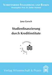E-book, Studienfinanzierung durch Kreditinstitute., Gersch, Jana, Verlag Wissenschaft & Praxis