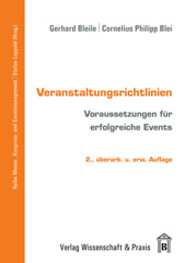 E-book, Veranstaltungsrichtlinien. : Voraussetzungen für erfolgreiche Events., Verlag Wissenschaft & Praxis
