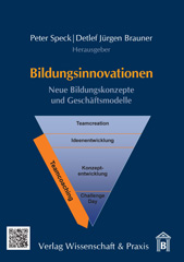 E-book, Bildungsinnovationen. : Neue Bildungskonzepte und Geschäftsmodelle., Verlag Wissenschaft & Praxis