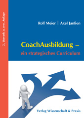 E-book, CoachAusbildung. : Ein strategisches Curriculum., Meier, Rolf, Verlag Wissenschaft & Praxis