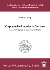 eBook, Corporate Bankruptcies in Germany. : Recovery Rates in Insolvency Plans., Verlag Wissenschaft & Praxis