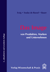 E-book, Das Image von Produkten, Marken und Unternehmen., Verlag Wissenschaft & Praxis