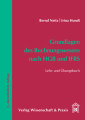 E-book, Grundlagen des Rechnungswesens nach HGB und IFRS. : Lehr- und Übungsbuch., Neitz, Bernd, Verlag Wissenschaft & Praxis