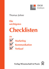 E-book, Die wichtigsten Checklisten zu Marketing - Kommunikation - Verkauf., Verlag Wissenschaft & Praxis