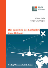eBook, Das Berufsbild des Controllers im Mittelstand., Ruda, Walter, Verlag Wissenschaft & Praxis