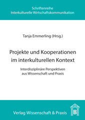 E-book, Projekte und Kooperationen im interkulturellen Kontext. : Interdisziplinäre Perspektiven aus Wissenschaft und Praxis., Verlag Wissenschaft & Praxis