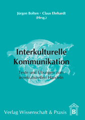 E-book, Interkulturelle Kommunikation. : Texte und Übungen zum interkulturellen Handeln in der Wirtschaft., Verlag Wissenschaft & Praxis