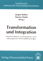 eBook, Transformation und Integration. : Aktuelle Probleme und Perspektiven west-- osteuropäischer Wirtschaftsbeziehungen., Verlag Wissenschaft & Praxis