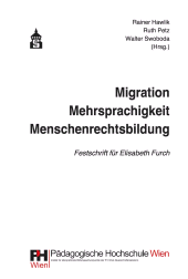 E-book, Migration - Mehrsprachigkeit - Menschenrechtsbildung : Festschrift für Elisabeth Furch, wbv Publication