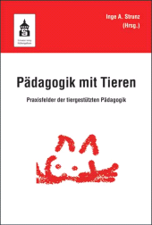 E-book, Pädagogik mit Tieren : Praxisfelder der tiergestützten Pädagogik, wbv Publication