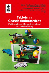 E-book, Tablets im Grundschulunterricht : Fachliches Lernen, Medienpädagogik und informatorische Bildung, wbv Publication