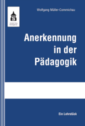 E-book, Anerkennung in der Pädagogik : Ein Lehrstück, wbv Publication