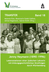 eBook, Jenny Heymann (1890-1996) : Lebensstationen einer jüdischen Lehrerin mit bildungsgeschichtlichen Streifzügen durch Württemberg, wbv Publikation