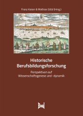E-book, Historische Berufsbildungsforschung : Perspektiven auf Wissenschaftsgenese und -dynamik, wbv Publikation