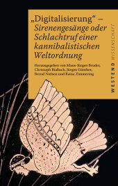 E-book, Digitalisierung : Sirenentöne oder Schlachtruf der kannibalistischen Weltordnung, Westend Verlag