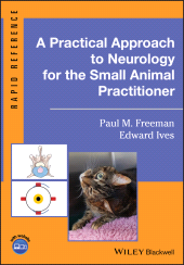 E-book, A Practical Approach to Neurology for the Small Animal Practitioner, Wiley