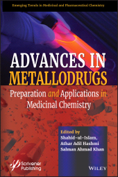 eBook, Advances in Metallodrugs : Preparation and Applications in Medicinal Chemistry, Wiley