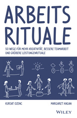 E-book, Arbeitsrituale : 50 Wege für mehr Kreativität, bessere Teamarbeit und größere Leistungenrituale, Wiley