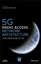eBook, 5G Radio Access Network Architecture : The Dark Side of 5G, Wiley