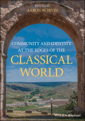 E-book, Community and Identity at the Edges of the Classical World, Wiley