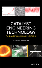 E-book, Catalyst Engineering Technology : Fundamentals and Applications, Wiley