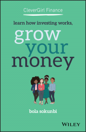 E-book, Clever Girl Finance : Learn How Investing Works, Grow Your Money, Wiley