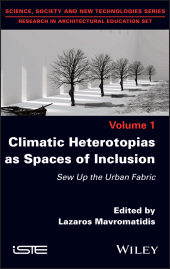 E-book, Climatic Heterotopias as Spaces of Inclusion : Sew Up the Urban Fabric, Wiley
