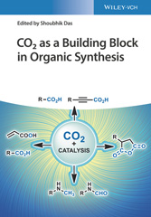 E-book, CO2 as a Building Block in Organic Synthesis, Das, Shoubhik, Wiley