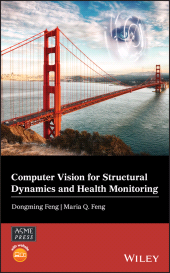 E-book, Computer Vision for Structural Dynamics and Health Monitoring, Wiley