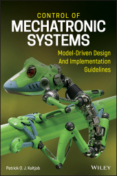 E-book, Control of Mechatronic Systems : Model-Driven Design and Implementation Guidelines, Wiley