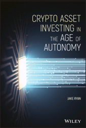 E-book, Crypto Asset Investing in the Age of Autonomy, Wiley