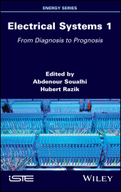 E-book, Electrical Systems 1 : From Diagnosis to Prognosis, Wiley