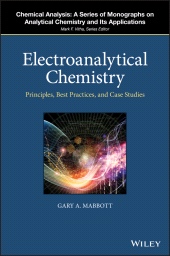 E-book, Electroanalytical Chemistry : Principles, Best Practices, and Case Studies, Wiley