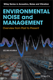 E-book, Environmental Noise and Management : Overview from Past to Present, Wiley