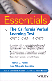 eBook, Essentials of the California Verbal Learning Test : CVLT-C, CVLT-2, & CVLT3, Wiley