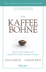 E-book, Die Kaffeebohne : Wie Sie sich entfalten und kraftvoll Ihr Leben verändern können, Wiley