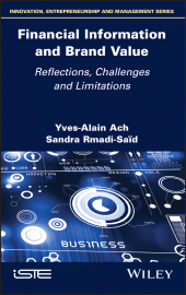 E-book, Financial Information and Brand Value : Reflections, Challenges and Limitations, Wiley